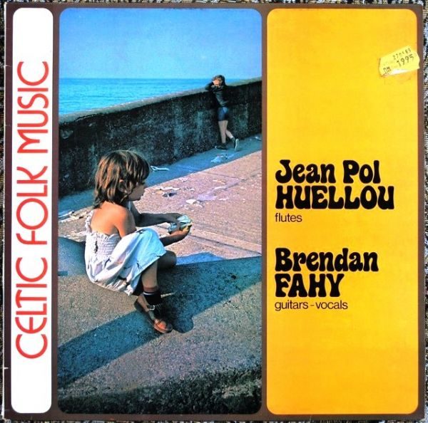 Jean Pol Huellou / Brendan Fahy - Celtic Folk Music