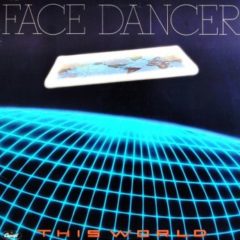 Face Dancer ‎– This World