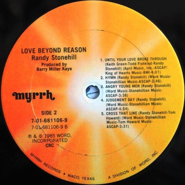 Randy Stonehill ‎– Love Beyond Reason