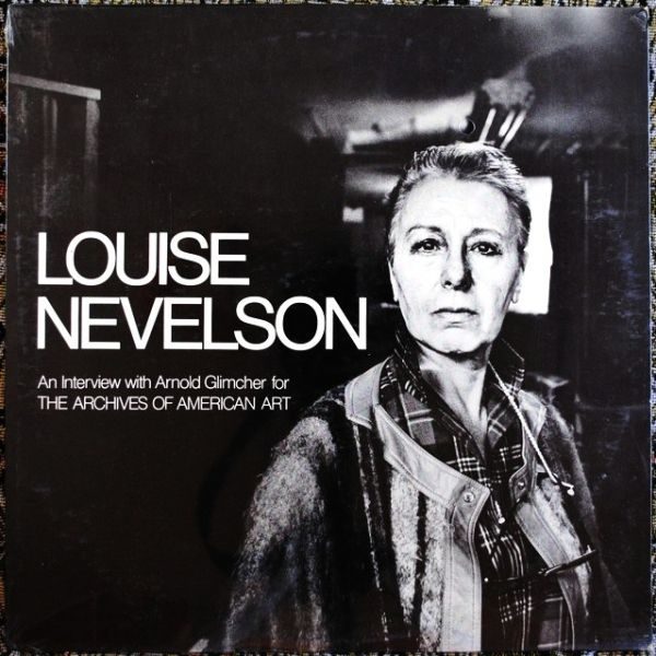 Louise Nevelson ‎– An Interview With Arnold Glimcher