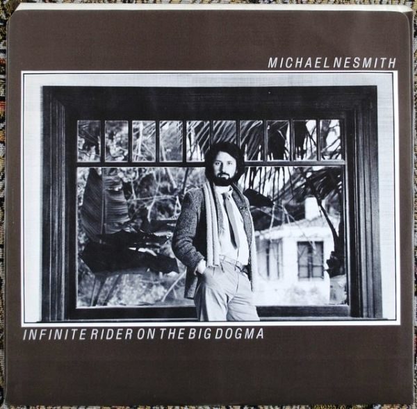 Michael Nesmith - Infinite Rider On The Big Dogma