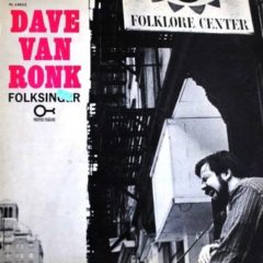 Dave Van Ronk ‎– Folksinger