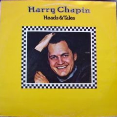 Harry Chapin ‎– Heads & Tales