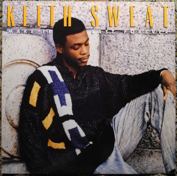 Keith Sweat ‎– Make It Last Forever