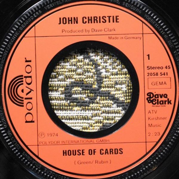 John Christie ‎– House Of Cards 7"