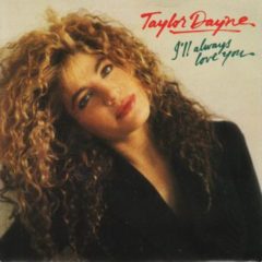 Taylor Dayne ‎– I'll Always Love You