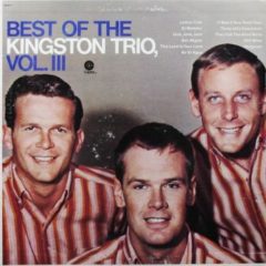 Kingston Trio ‎– Best Of The Kingston Trio, Vol. 3