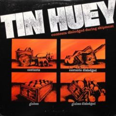 Tin Huey ‎– Contents Dislodged During Shipment