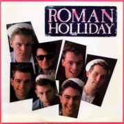 Roman Holliday ‎– Roman Holliday