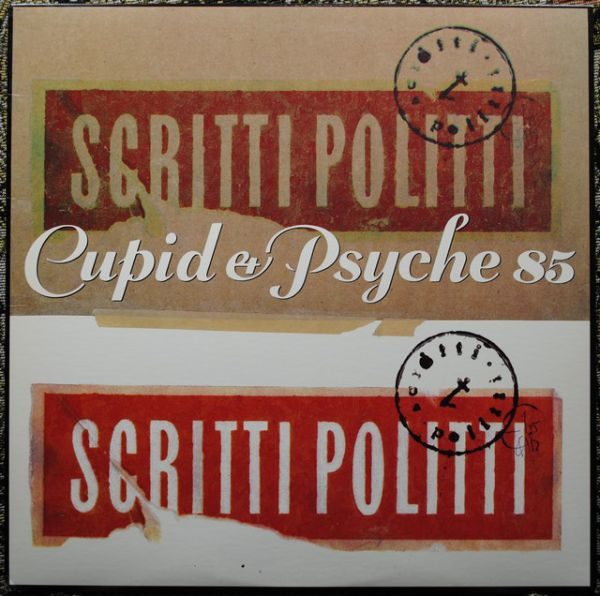 Scritti Politti ‎– Cupid & Psyche 85