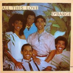 DeBarge ‎– All This Love