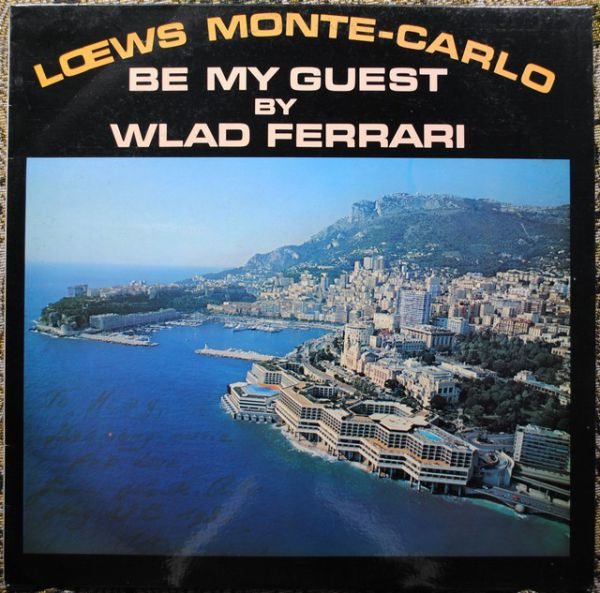 More Images Wlad Ferrari - Lœws Monte-Carlo. Be My Guest