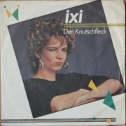 Ixi ‎– Der Knutschfleck 7"