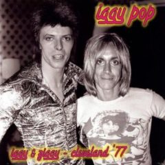 Iggy Pop ‎– Iggy & Ziggy Cleveland '77