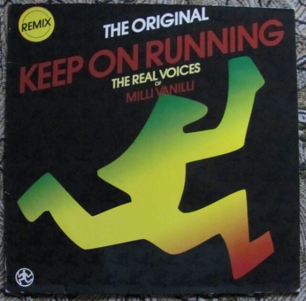 Real Voices Of Milli Vanilli - Keep On Running (Remix)