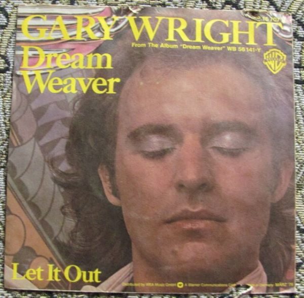Gary Wright - Dream Weaver / Let It Out 7 "