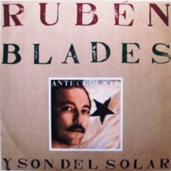 Ruben Blades Y Son Del Solar ‎– Antecedente