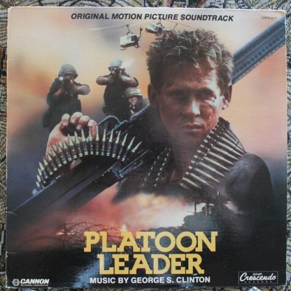 George S. Clinton ‎– Platoon Leader (Original Motion Picture Soundtrack)