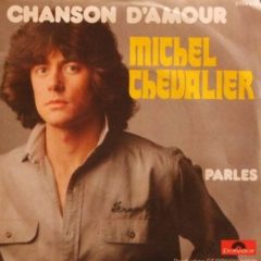 Michel Chevalier ‎– Chanson D'Amour 7"