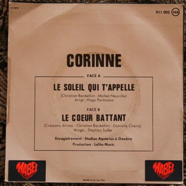 Corinne - Le soleil qui Tappelle / Le coeur battant 7 "