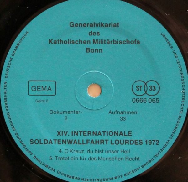 Generalvikiariat des Katholischen Militarbischofs Bonn - XIV. Internationale Soldatenwallfahrt Lourdes +1972