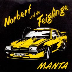 Norbert Und Die Feiglinge - Manta