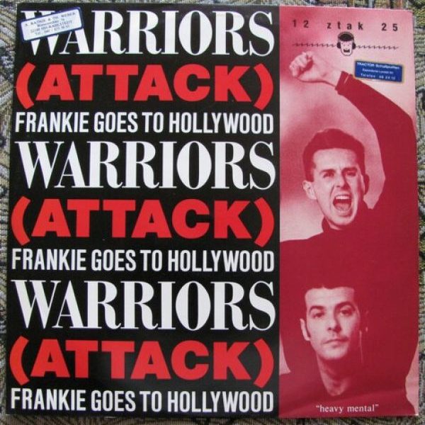 Frankie Goes To Hollywood - Warriors (Attack)