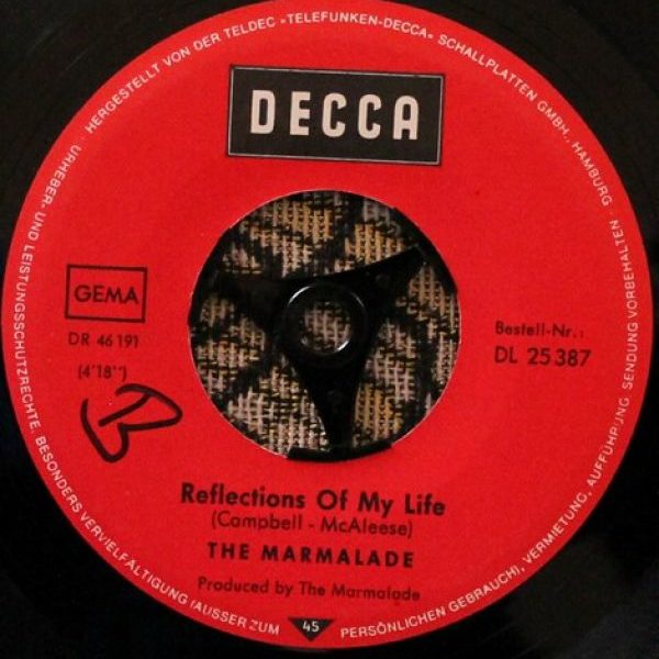 Marmalade, The ‎– Reflections Of My Life / Rollin' My Thing 7"