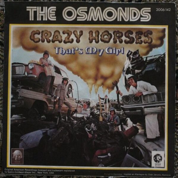 Osmonds ‎– Crazy Horses / That's My Girl 7"