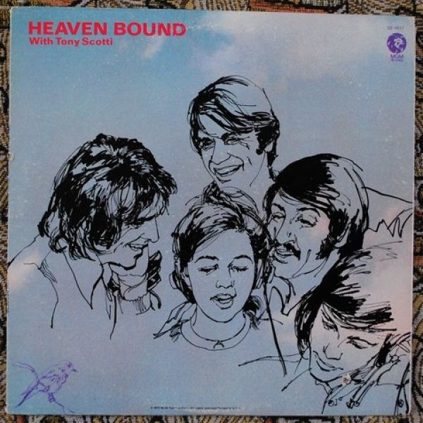 Heaven Bound With Tony Scotti ‎– Heaven Bound With Tony Scotti