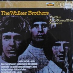 Walker Brothers ‎– The Ain't Gonna shine anymore