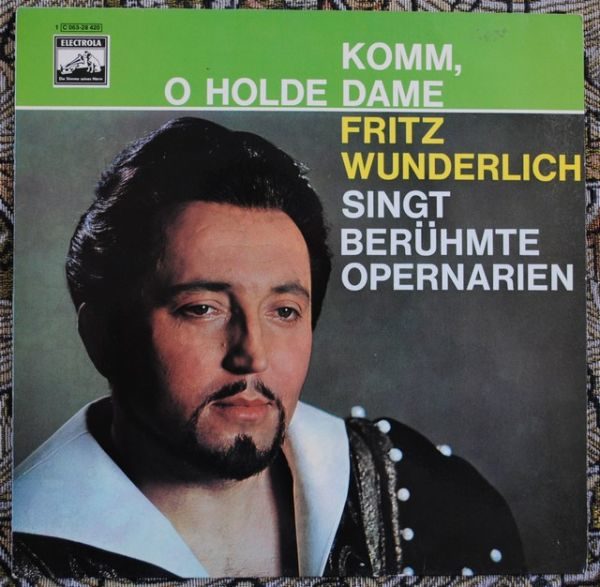 Friedrich Wunderlich‎ – Komm, O Holde Dame, Fritz Wunderlich Singt Beruhmte Opernarien