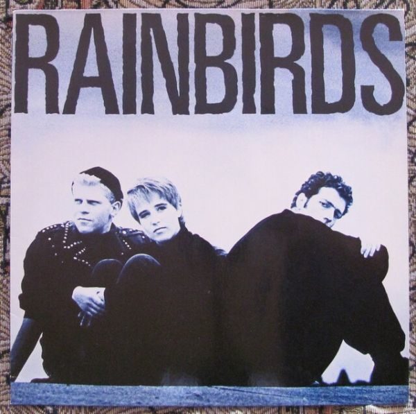 Rainbirds ‎– Rainbirds