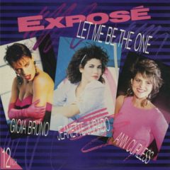Expose ‎– Let Me Be The One