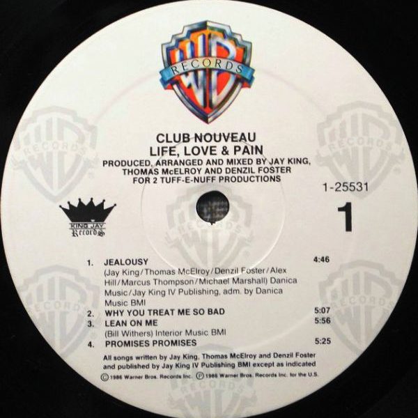 Club Nouveau ‎– Life, Love & Pain