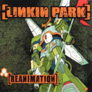 Linkin Park ‎– Reanimation