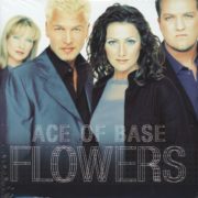 Ace Of Base ‎– Flowers (Ultimate Edition)
