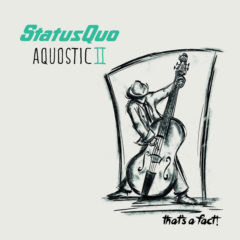 Status Quo ‎– Aquostic II : That's A Fact !