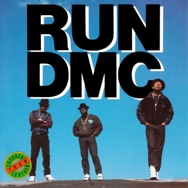 Run-DMC - Tougher Than Leather