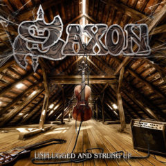 Saxon ‎– Unplugged And Strung Up