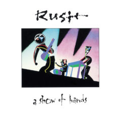 Rush ‎– A Show Of Hands ( Запечатанная, 2 LP )