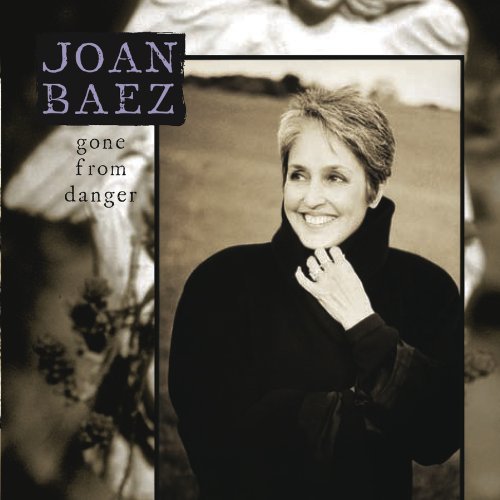 Joan Baez ‎– Gone From Danger