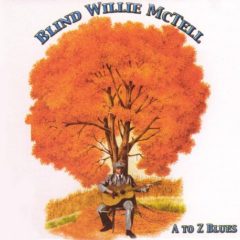 Blind Willie McTell ‎– A To Z Blues