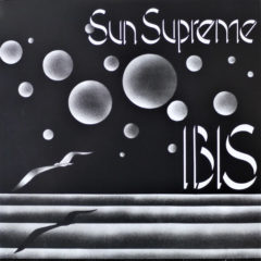 Ibis ‎– Sun Supreme ( 180g )
