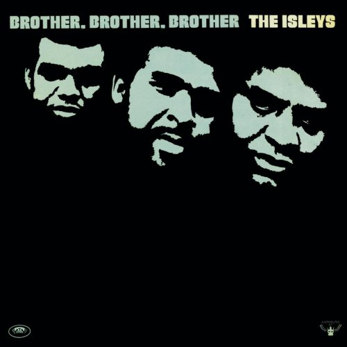 Isley Brothers ‎– Brother, Brother, Brother