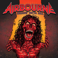 Airbourne ‎– Breakin' Outta Hell