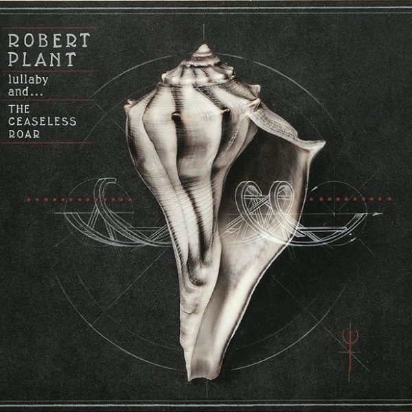 Robert Plant And The Sensational Space Shifters ‎– Lullaby And... The Ceaseless Roar ( 2 LP, 180g )