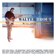 Walter Trout ‎– We're All In This Together