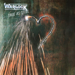 Warlock – True As Steel ( 180g )