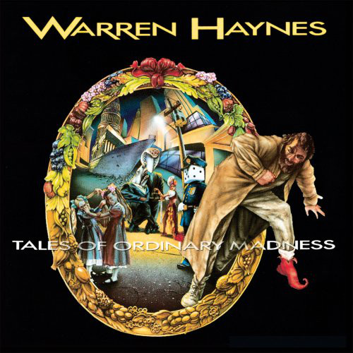 Warren Haynes ‎– Tales Of Ordinary Madness